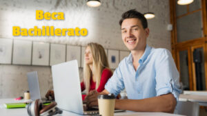 Cómo solicitar becas para bachillerato