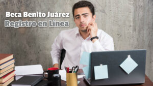 Registro en línea a una beca Benito Juárez