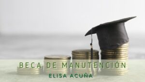 Beca Manutención Elisa Acuña