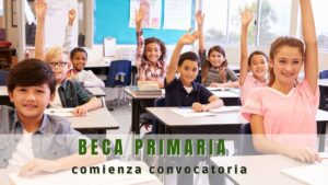 Convocatorias para becas de primaria