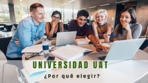 Por qué estudiar en la UAT